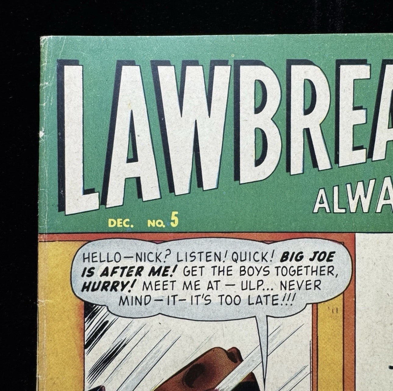 Lawbreakers Always Lose 5 - White Pages - Scarce Golden Age Marvel Comics 1948